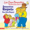 Image for Los Osos Berenstain Demuestran Respeto / Show Some Respect