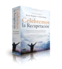 Image for Celebremos la recuperacion campana para la iglesia - Nueva edicion/ kit : Un programa de recuperacion basado en ocho principios de las bienaventuranzas