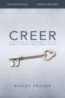 Image for Creer - Guia de estudio : Living the Story of the Bible to Become Like Jesus