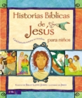 Image for Historias Biblicas de Jesus para ninos: Cada historia susurra su nombre