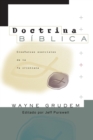 Image for Doctrina B?blica : Ense?anzas esenciales de la Fe cristiana