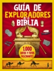 Image for Guia de Exploradores de la Biblia: 1000 datos y fotos fascinantes