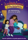 Image for La Biblia para principiantes, 100 devocionales para la hora de dormir: Respuestas significativas a las grandes preguntas de los ninos