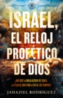 Image for Israel, el reloj profetico de Dios