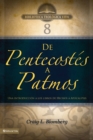Image for BTV # 08: De Pentecostes a Patmos: Una introduccion a los libros de Hechos a Apocalipsis