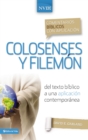 Image for Comentario biblico con aplicacion NVI Colosenses y Filemon: Del texto biblico a una aplicacion contemporanea