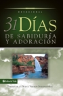 Image for 31 dias de sabiduria y adoracion: Tomado de la Santa Biblia Nueva Version Internacional
