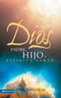 Image for Dios: Padre, Hijo y Espiritu Santo