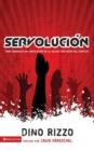 Image for Servolution: starting a church revolution through serving