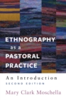 Image for Ethnography as a Pastoral Practice: An Introduction