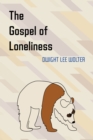 Image for Gospel of Loneliness