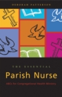 Image for Essential Parish Nurse: ABCs for Congregational Health Ministry