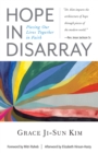 Image for Hope in Disarray: Piecing Our Lives Together in Faith