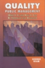 Image for Quality Public Management : What It Is and How It Can Be Improved and Advanced