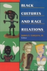 Image for Black Cultures and Race Relations