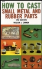 Image for How to Cast Small Metal and Rubber Parts