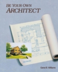 Image for Be Your Own Architect