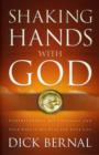 Image for Shaking Hands with God : Understanding His Covenant and Your Part in His Plan for Your Life