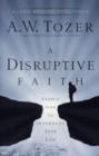 Image for A Disruptive Faith