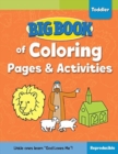 Image for Big Book of Coloring Pages and Activities for Toddlers