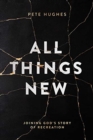 Image for All Things New