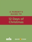 Image for Parent&#39;s Guide to 12 Days of Christmas.