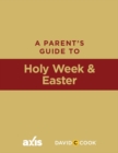 Image for Parent&#39;s Guide to Holy Week and Easter