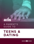 Image for Parent&#39;s Guide to Teens &amp; Dating.