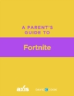 Image for Parent&#39;s Guide to Fortnite