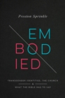 Image for Embodied: Transgender Identities, the Church, and What the Bible Has to Say