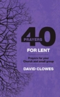 Image for 40 PRAYERS FOR LENT