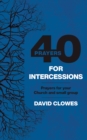 Image for 40 Prayers for Intercessions