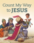 Image for Count My Way to Jesus