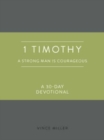 Image for 1 Timothy: A Strong Man Is Courageous