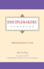 Image for Disciplemakers&#39; Handbook : Helping People Grow in Christ