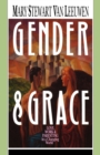 Image for Gender &amp; Grace : Love, Work  Parenting in a Changing World