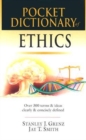 Image for Pocket Dictionary of Ethics : Over 300 Terms &amp; Ideas Clearly &amp; Concisely Defined