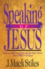 Image for Speaking of Jesus – How To Tell Your Friends the Best News They Will Ever Hear