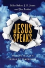 Image for Jesus Speaks : Holding Fast in a World of Compromise