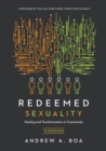 Image for Redeemed Sexuality – 12 Sessions for Healing and Transformation in Community