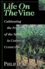 Image for Life on the Vine – Cultivating the Fruit of the Spirit