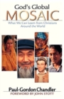 Image for God`s Global Mosaic – What We Can Learn from Christians Around the World