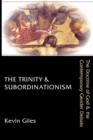 Image for The Trinity &amp; Subordinationism