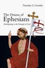 Image for The Drama of Ephesians – Participating in the Triumph of God
