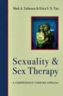 Image for Sexuality and Sex Therapy – A Comprehensive Christian Appraisal