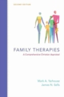Image for Family Therapies – A Comprehensive Christian Appraisal