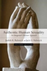 Image for Authentic Human Sexuality - An Integrated Christian Approach