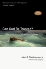 Image for Can God Be Trusted?