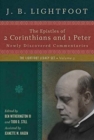 Image for The Epistles of 2 Corinthians and 1 Peter – Newly Discovered Commentaries