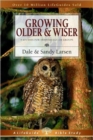 Image for Growing Older &amp; Wiser : 9 Studies for Individuals or Groups